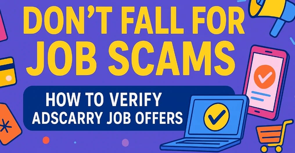 Adscarry Job Scam Warning: How to Verify Official Employment Offers & Stay Safe