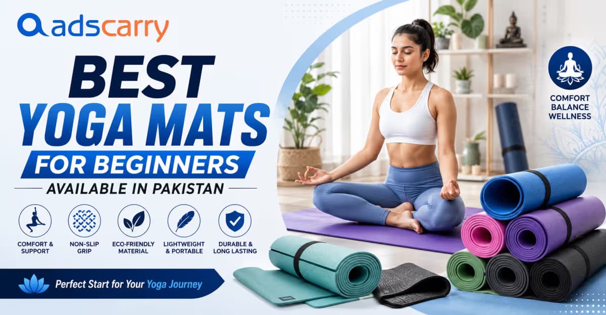 Best Yoga Mats for Beginners Available in Pakistan – Complete Buying Guide